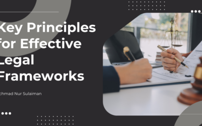 Key Principles for Effective Legal Frameworks.
