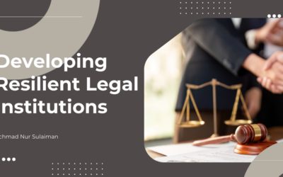 Developing Resilient Legal Institutions.